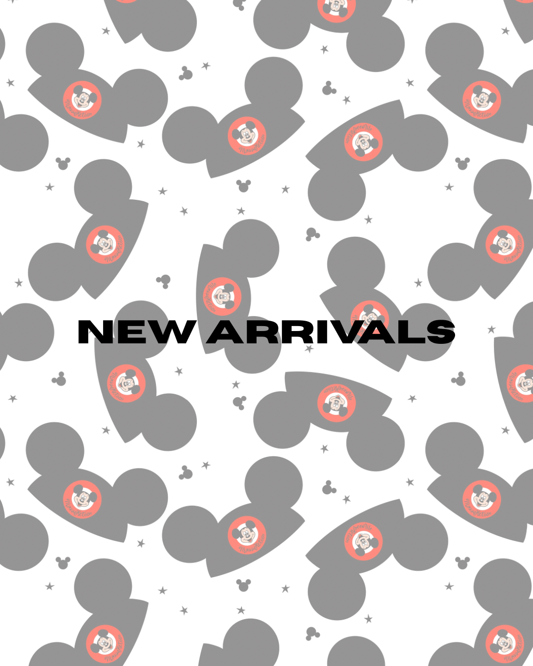 NEW ARRIVALS