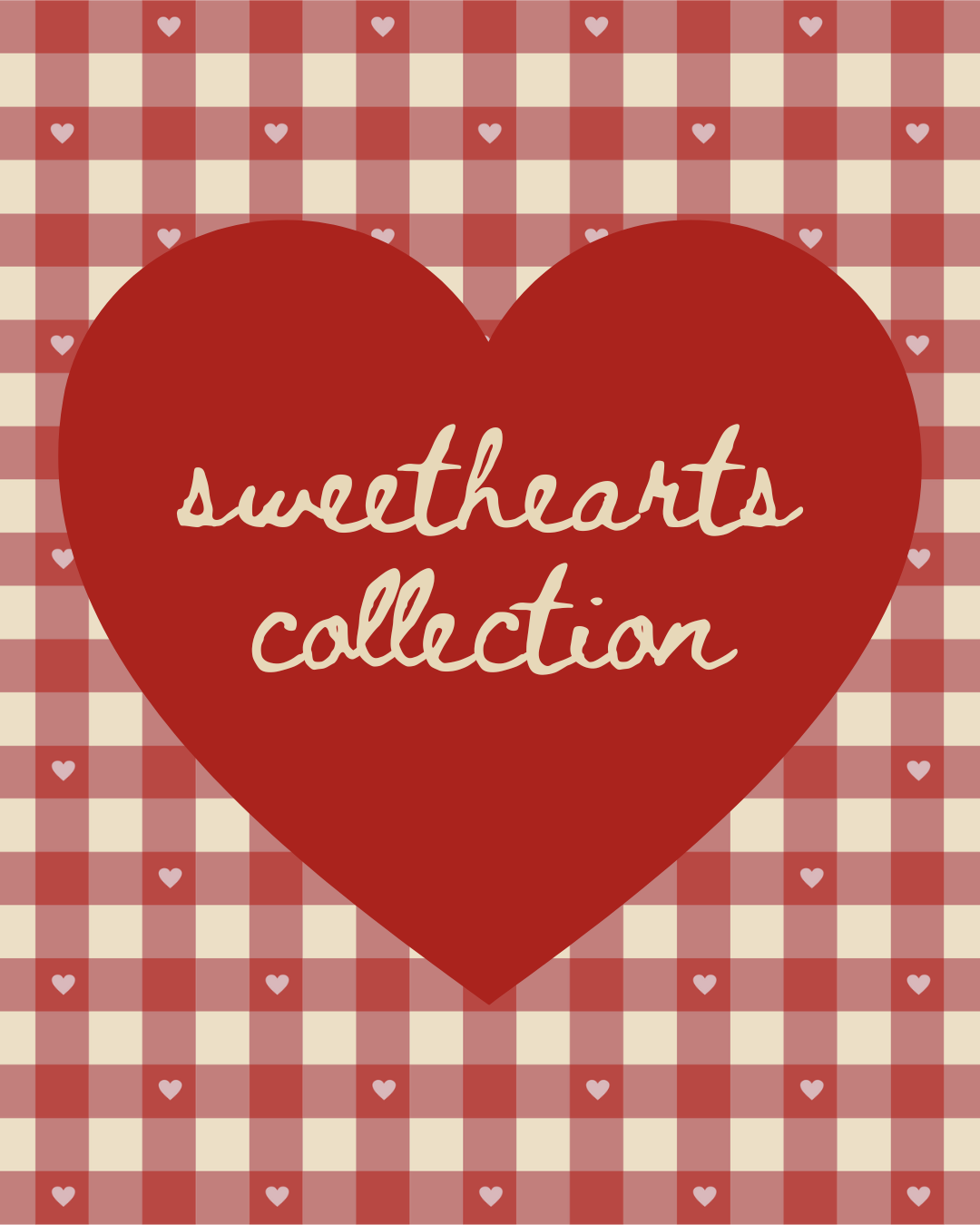 Sweethearts Collection 26’